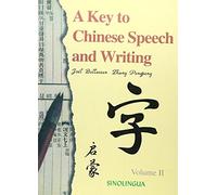 A Key To Chinese Speech And Writing. Tome 2: v. 2
