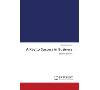 A Key to Success in Business: Second Edition