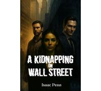 A Kidnapping on Wall Street
