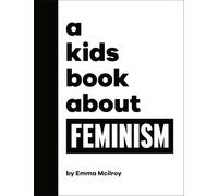 A Kids Book About Feminism