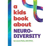 A Kids Book About Neurodiversity