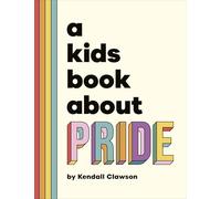 A Kids Book About Pride