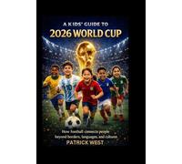 A KIDS’ GUIDE TO 2026 WORLD CUP: How football connects people beyond borders, languages, and cultures