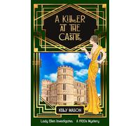 A Killer at the Castle: A 1920s Cozy Mystery (Lady Ellen Investigates)