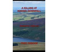 A KILLING AT KINDER DOWNFALL: ROMANTIC THRILLER