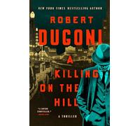 A Killing on the Hill: A Thriller
