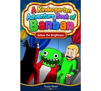 A Kindergarten Adventure Book of Banban: Below the Brightness