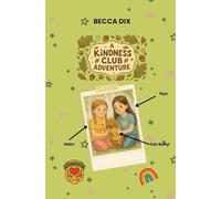 A Kindness Club Adventure: Rabbit Rescue