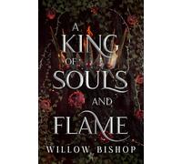 A King of Souls and Flame (The Ravaged Kingdom)