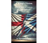 A King's Vision: From the Union of Crowns to the Death of a Dream