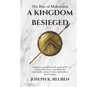 A Kingdom Besieged (The Rise of Makedonia)