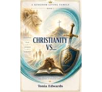 A Kingdom Living Family: Christianity vs...: 2