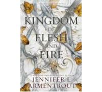 A Kingdom Of Flesh And Fire (kingdom Of Flesh And Fire 1)