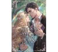 A Kingdom of Magic and Rain