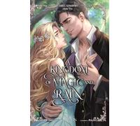 A Kingdom of Magic and Rain
