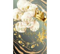 A Kingdom of Petals and Poison (Dragon Bound Saga)