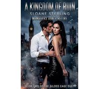 A Kingdom of Ruin: 2 (The Gilded Cage Duet)