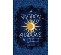 A Kingdom of Shadows and Deceit (The Gods of the Sky)