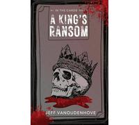 A King's Ransom: An In The Cards Story