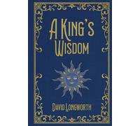 A King's Wisdom