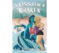A Kiss for a Kraken: Harmony Glen