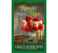 A Kiss for Hope: A Rogues to Riches Regency Holiday Novella