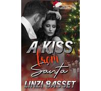A Kiss from Santa (Bad Boys Santa Series)