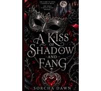 A Kiss of Shadow and Fang: A Wolf Shifter & Succubus Fated Mates Romance