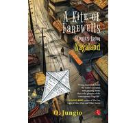 A Kite of Farewells: Stories from Nagaland