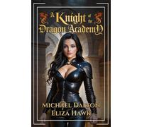 A Knight of the Dragon Academy