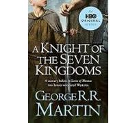 A Knight Of The Seven Kingdoms