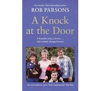 A Knock at the Door: A new story of hope by the Sunday Times bestselling author