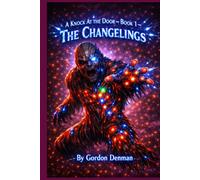 A Knock at the Door: The Changelings (Denman Leather & Ink Series)