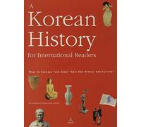 A Korean History for International Readers: What Do Koreans Talk About Their Own History and Culture?