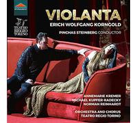 A. Kremer, Kupfer-Radecky, N. Reinhardt, Torino Teatro Regio Chorus and Orchestra - Korngold, E.W.: Violanta [Opera]