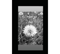 A l' enfant que J étais: Amandine LEFEVRE