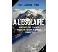 A L Esclaire.impressions Sobre El Paisatge Arqueològic Del Terme De Qu