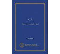 A. L: The one we love the best of all