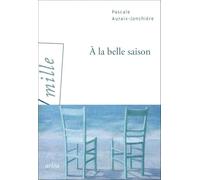 A la belle saison