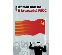 A la caça del PSUC (P.VISIONS)