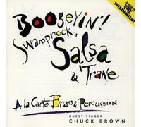 A La Carte Brass & Percussion - Boogeyin Swamprock Salsa & Tra