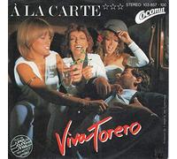 A LA CARTE - Viva Torero / Try a little tenderness / 103 857