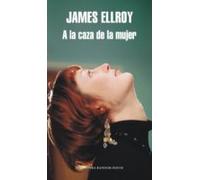 A La Caza De La Mujer (ebook)