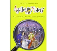 A La Caza Del Tesoro En Nueva York: 14 (Agatha Mistery)