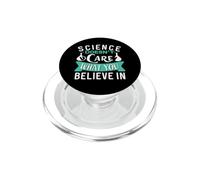 A la Ciencia no le Importa en qué Crees PopSockets PopGrip para MagSafe