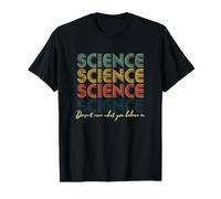 A la Ciencia no le Importa lo Que creas en Vintage Envejecido Camiseta