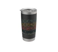 A la ciencia no le importa lo que creas en vintage envejecido Vaso térmico de acero inoxidable de doble pared