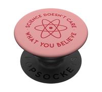 A la Ciencia no le Importa lo Que creas PopSockets PopGrip Adhesivo