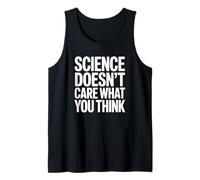 A la Ciencia no le Importa lo Que pienses Camiseta sin Mangas