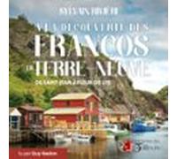 A La Découverte Des Francos De Terre-neuve (audiolibro)